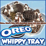 Oreo Whippy Tray
